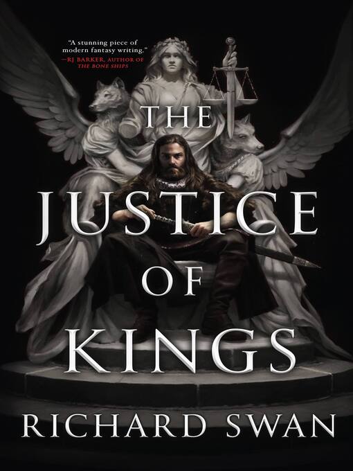 Title details for The Justice of Kings by Richard Swan - Wait list